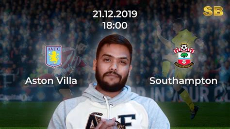 Smith has only made one change to his starting line up all. Smart Betting | Prediction on 21 December | Aston Villa VS ...