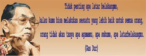 Kumpulan kata bijak islami ibnul qayyim. Kumpulan Kata Bijak Gusdur Teks Bergambar | Kata Estetika