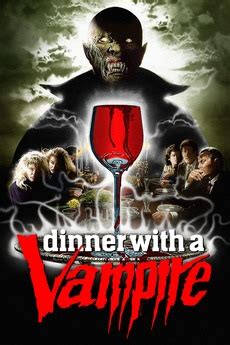 I'll have an o negative. ‎Dinner With a Vampire (1987) directed by Lamberto Bava • Reviews, film + cast • Letterboxd