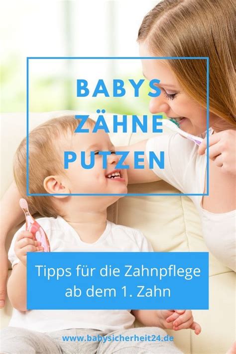 Schon mit sechs monaten zum zahnarzt! Baby Zähne richtig putzen | Baby zähne, Baby zähne putzen ...