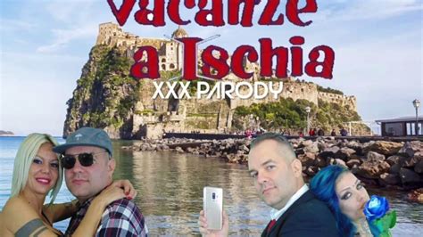 Vuoi organizzare la tua vacanza a ischia? Vacanze a Ischia xxx parody - trailer - YouTube