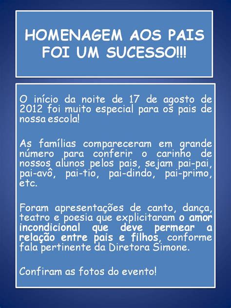 Para aqueles que estão sempre presentes nas vidas dos filhos. Escola Claret - Esteio/RS: Homenagem aos Pais foi um ...