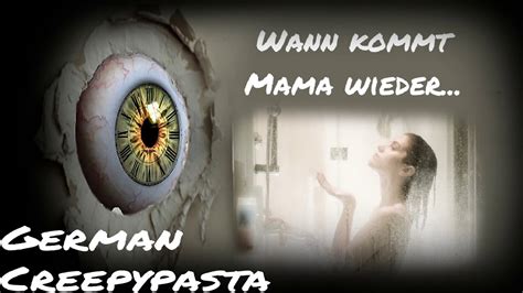 We don't have any reviews for mama kommt. Wann kommt Mama wieder? | German/Deutsch Creepypasta - YouTube