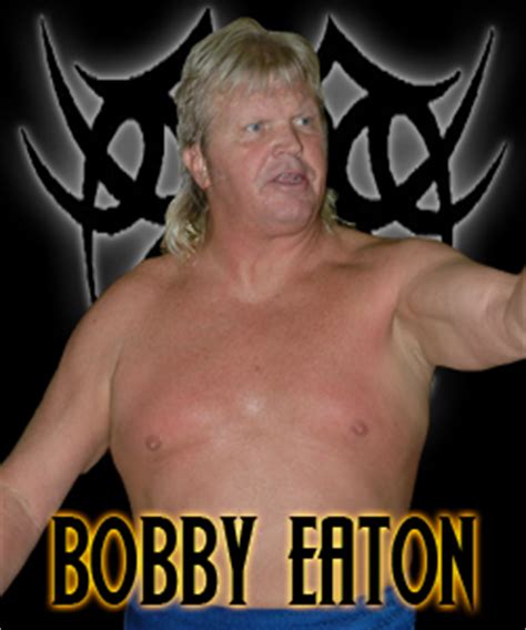 Bobby use to drive him around when he was in the tennessee areaa lot of drinking. Bobby Eaton | Celebrities lists.