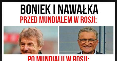 We did not find results for: Boniek i Nawałka przed i po mundialu w Rosji | bebzol.com