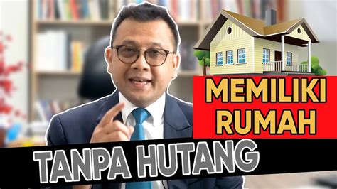 Berikut cara dan syarat membeli rumah kpr subsidi fasilitas likuiditas pembiayaan perumahan (flpp). CARA BELI RUMAH TANPA HUTANG - YouTube