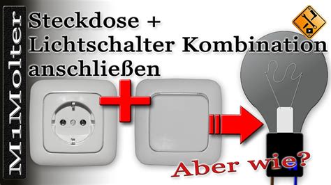 Lampe anschliessen so gelingt der anschluss problemlos. Steckdosen Schalter Kombination anschließen von M1Molter ...