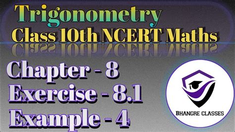 Trig applications geometry chapter 8 packet key right. Introduction to Trigonometry/Ch-8/Ex-8.1/Exam-4/NCERT Maths/class-10th,Bhangre Classes, - YouTube
