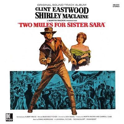Two mules for sister sara. Two Mules For Sister Sara (Original Soundtrack) - Ennio ...