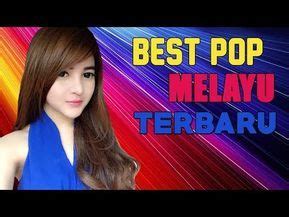 Download mp3, download lagu terbaru 2021 mudah, cepat, nyaman. LAGU MELAYU TERBARU 2018 - Best Pop Malaysia Popular ...