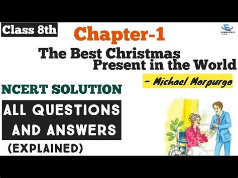 This instructable will tell you helpful ways to guess what your christmas present is.in fact it doesn't even need to be a here are some questions that might tell you something about your present NCERT Solutions Ch 1 - Class 8 The Best Christmas Present ...