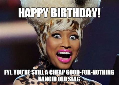 Dan nicky your bobbie s is a meme based on a badly botched instagram comment made in reply to a provocative selfie of celebrity nicki minaj posted in 2014. 47 Awesome Happy Birthday Meme for Her - Birthday Meme