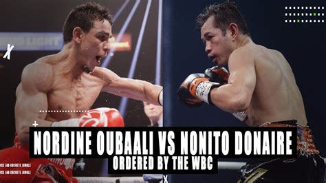 Fight card watch premier boxing champions oubaali vs donaire main card. Nordine Oubaali vs Nonito Donaire Ordered By The WBC - YouTube