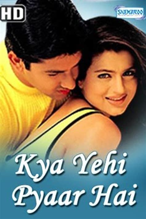 I appreciated it even more the second time around. Kya Yehi Pyaar Hai Full Movie HD Watch Online - Desi Cinemas