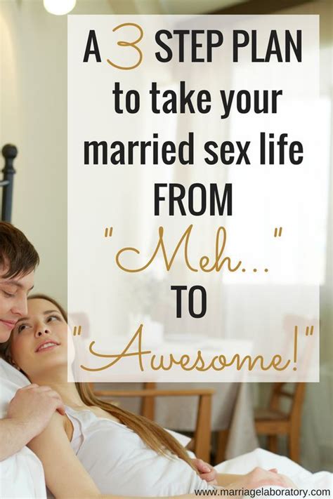 When someone comes to me in a sexless marriage, wanting to have more sex, there are. Improving Sexuality in Marriage- the Why and the How in ...