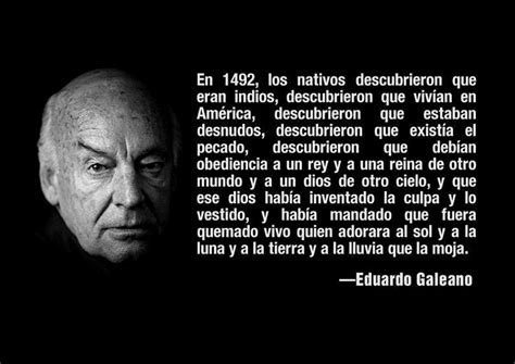 As melhores frases e textos de eduardo galeano. vino y girasoles: Frases de Eduardo Galeano. | REFLEXION ...