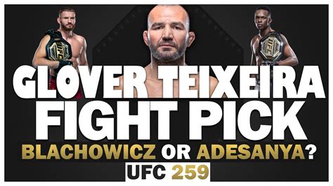 Полное имя:ян блахович (jan blachowicz). Glover Teixeira Picks UFC 259 Main Event Between Jan ...