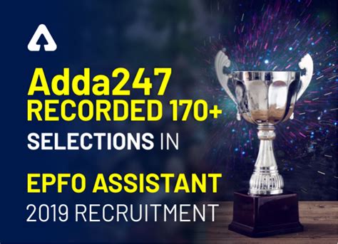 Learning app in test prep. Adda247 recorded 170+ selections in EPFO Assistant 2019 ...