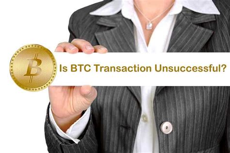 You need to log in. Is BTC Transaction Unsuccessful? Here is How To Fix it! in ...