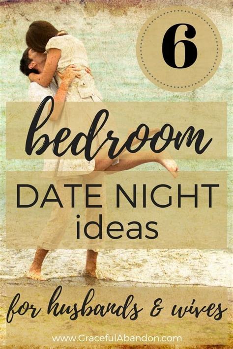 Five ways to please a woman in bed siski green / 30 august 2019. 6 Bedroom Date Night Ideas For Husbands & Wives | Date ...