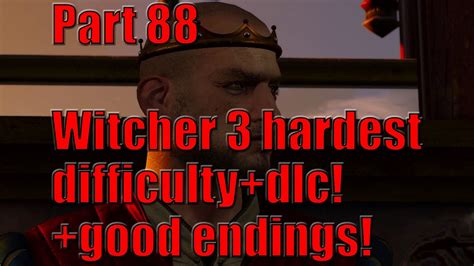 Our essential guide to the witcher 3's hearts of stone expansion, from finishing every quest to unlocking all of the runewright's recipes. Witcher 3 Part 88 hardest difficulty+good endings! Full playthrough with live commentary! - YouTube