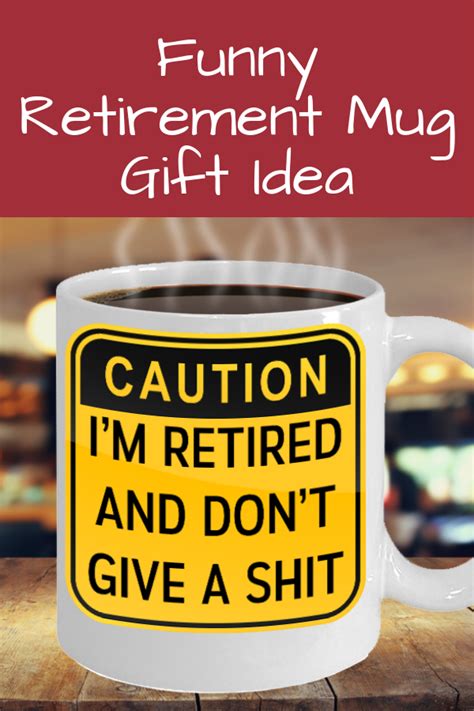 Express your genuine appreciation for the work they've done but keep it light, share some funny remembrances and emphasize that retirement is an opportunity for new beginnings and experiences. Retirement Humor Mug Boss Employee Coworker Gag Gift For ...