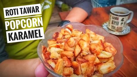 Dalam wadah lain masukkan tepung terigu, telur, daun bawang, merica bubuk, garam, dan bumbu mie kecuali saus dan kecap. RESEP ROTI TAWAR POPCORN KARAMEL || Ide Cemilan Mudah ...