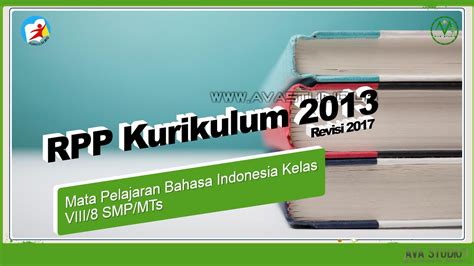 Silabus marbi bahasa indonesia kelas 8 : RPP Bahasa Indonesia Kelas VIII/8 SMP/MTs Kurikulum 2013 ...