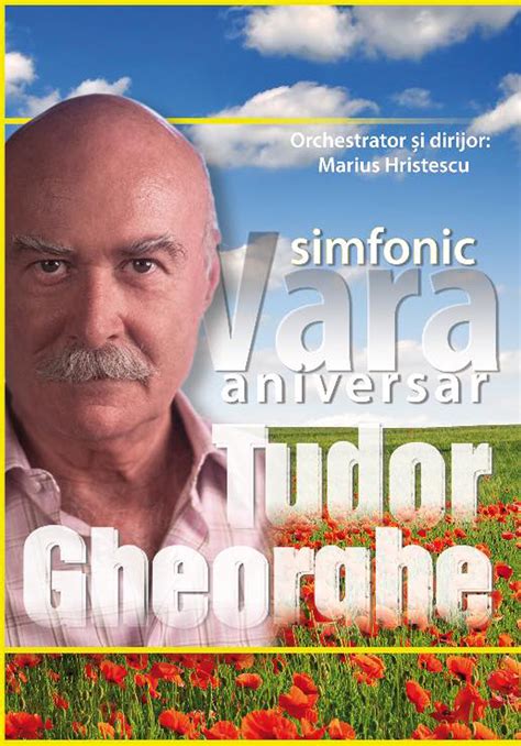 Born august 1, 1945) is a romanian musician, actor, and poet known. Tudor Gheorghe va susţine în iunie concertul „Vara ...