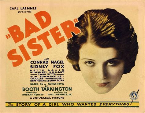 Shop for all of your pet needs at chewy's online pet store. Bad Sister (1931 film) - Wikipedia