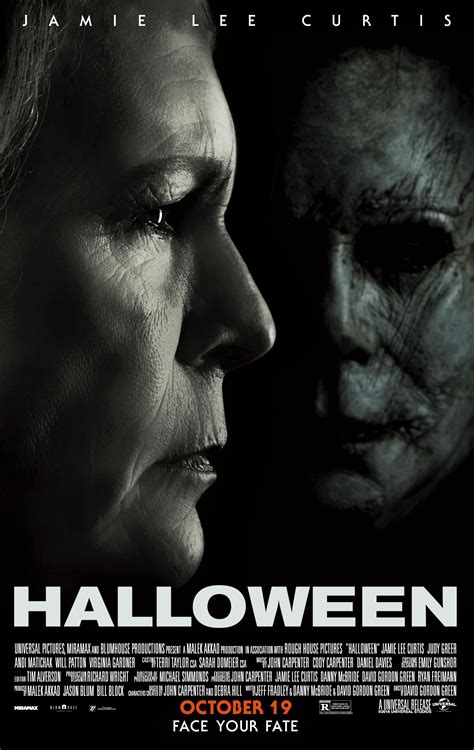 40 yıl önce cadılar bayramı'nda haddonfield'da akıl hastası maskeli katil myers'ın elinden son anda kurtulan strode. "Halloween" movie poster, 2018. This remake was highly praised and won the number one box office ...