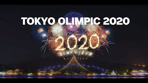 Tujuh wakil indonesia akan tampil di lima nomor bulutangkis olimpiade tokyo. Olimpiade TOKYO 2020 Fireworks - YouTube