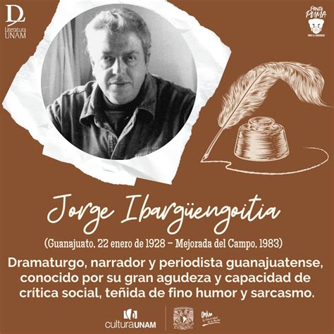 Mexican novelist and playwright who achieved great popular (though not always critical) success with his satires, three of which have appeared in inglés: Jorge Ibargüengoitia, breve biografía | México Desconocido