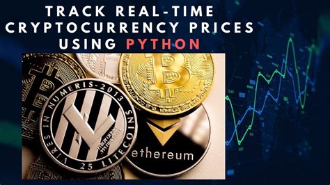 It is trained using backpropagation through time. Track Real-Time Cryptocurrency Prices using Python ...