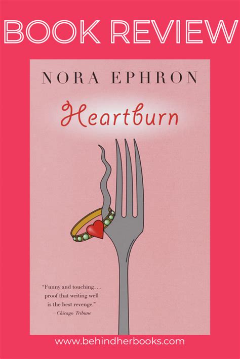 She made me laugh a lot. Book Review: Heartburn by Nora Ephron | Behind Her Books