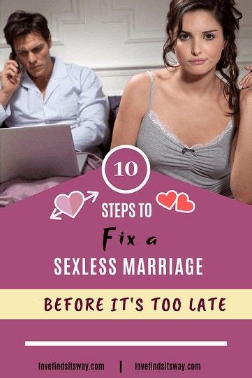 The first item on the agenda is to figure out which partner does not want to have sex. How To Fix Sexless Marriage 10 Things Couples Wish They ...