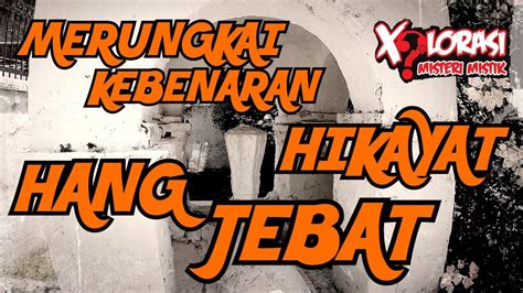 Malacca is home to several football stadiums, such as hang jebat stadium, hang tuah stadium and tun fatimah stadium. 🔴 MERUNGKAI KEBENARAN HIKAYAT HANG JEBAT | MELAKA - YouTube