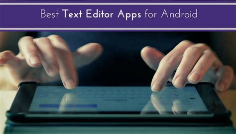 You will find 10 email applications listed down below. 5 Best Text Editor Apps for Android - Root My Galaxy