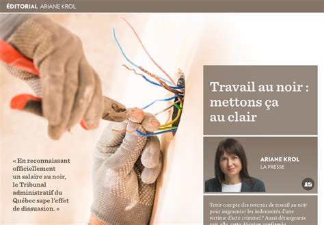 «ceux qui travaillent au noir ne se cachent même plus», s'exclame valtop. Travail au noir : mettons ça au clair - La Presse+