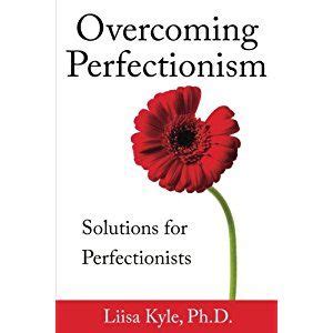 It's good to do your best. Book review of Overcoming Perfectionism | Nonfiction books ...