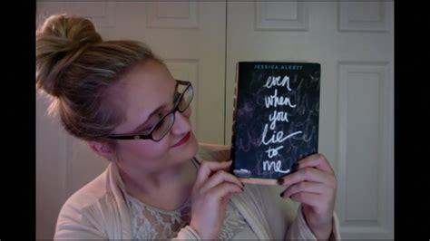I mean, when an author publishes one book a year it may mean that it's been. Even When You Lie To Me (Spoiler Free Book Review) - YouTube