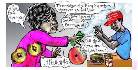 She struggles mightily to get away from. SADIQ Khan. Maxine Waters. Donald Trump. Political Cartoon ...