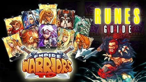 Empire warriors td, hà nội. RUNES GUIDE - For All Heroes Empire Warriors TD - YouTube