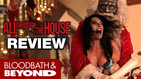 Bruce cameron and cathryn michon, based on the 2017 book of the same name by cameron. All Through the House (2015) - Horror Movie Review ...