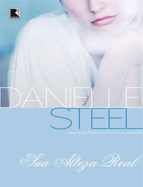Danielle steel sua alteza real in 2021 | Danielle steel 