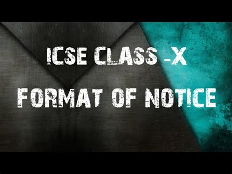 For any questions pertaining to notice writing format cbse class 7 english writing skills, feel free to leave queries in the comments section. ICSE - FORMAT OF NOTICE | CLASS-X | - YouTube