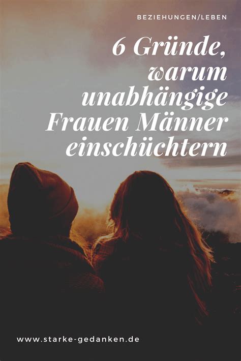 Wir zeigen ihnen sieben zitate erfolgreicher unternehmer, die die karriereleiter längst erklommen haben! 6 Gründe, warum unabhängige Frauen Männer einschüchtern