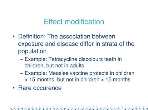 The result of a modification 3 a small change or adjustment 4 (grammar) the relation between a modifier and the word or phrase that it modifies PPT - Confounding and effect modification PowerPoint ...