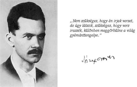 Az értékhordozó nap alkalmából most pillantsunk be e mély érzésű, mérhetetlen irodalmi kincset hátrahagyó költő a költészet napja alkalmából most gyönyörködjünk két szép versében, amelyekben elemi erővel mutatkozik meg az istenbe vetett bizalma. 75 éve halt meg József Attila - A JuGyu Gyaksuli Könyvtári ...