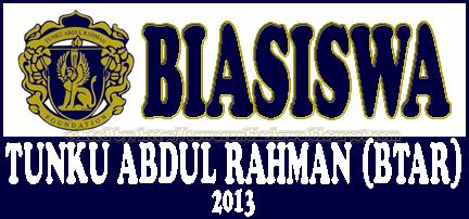 Maybe you would like to learn more about one of these? Tawaran Biasiswa Tunku Abdul Rahman (BTAR) 2013 - Biasiswa ...